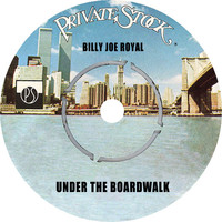 Billy Joe Royal - Under the Boardwalk