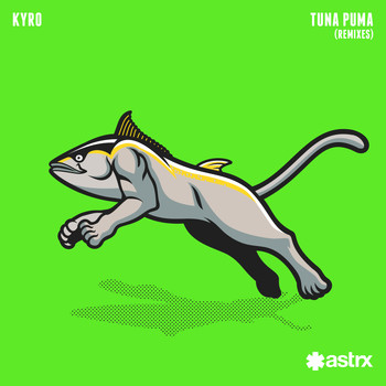 Kyro - Tuna Puma (Remixes)
