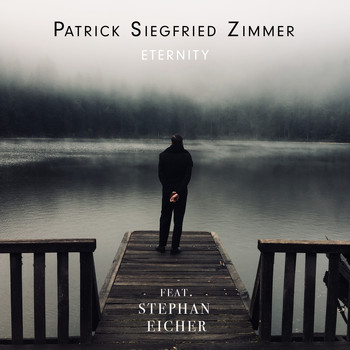 Patrick Siegfried Zimmer - Eternity