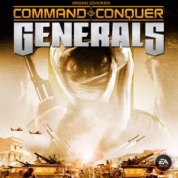 Bill Brown, Frank Klepacki & EA Games Soundtrack - Command & Conquer: Generals (Original Soundtrack)