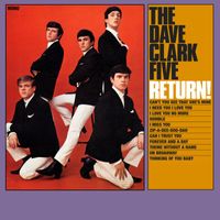 The Dave Clark Five - The Dave Clark Five Return! (2019 - Remaster)
