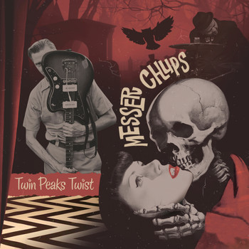 Messer Chups - Twin Peaks Twist EP