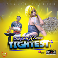 Dolly Body - Tightest (feat. Ssense) (Explicit)