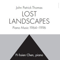 Pi-hsien Chen - Thomas: Lost Landscapes