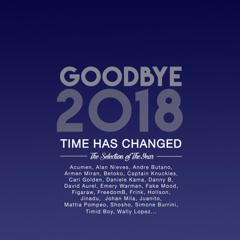 Various Artists - Goodbye 2018 - The Selection of the Year (Explicit)