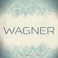 Wagner - Aus eigener Feder