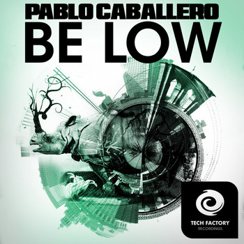 Pablo Caballero - Be Low