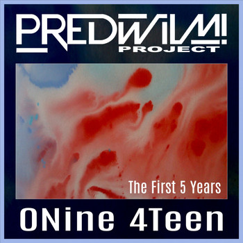 PredWilM! Project - 0Nine 4Teen - The First 5 Years