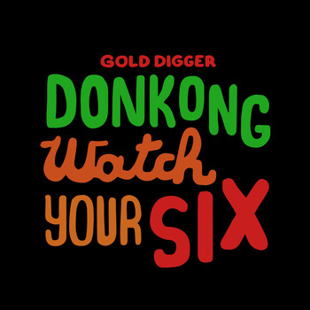 Donkong - Watch Your Six