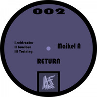 Maikel A - Return, Vol. II