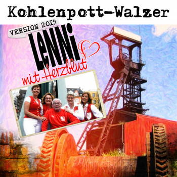 Lenni with Herzblut - Kohlenpott-Walzer (Version 2019)