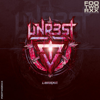 Unrest - Disrespect (Explicit)