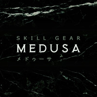 Skill Gear - Medusa