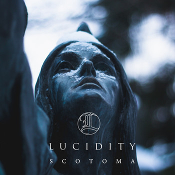 Lucidity - Scotoma