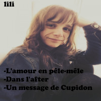 lili - L'amour en pèle mêle