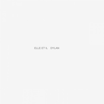 Dylan - Elle et Il
