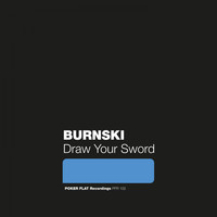 Burnski - Draw Your Sword