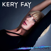 KERY FAY - Lights & Shadows