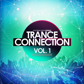 Various Artists - Trance Connection, Vol. 1