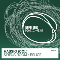 Hassio (Col) - Sirens Room / Belice