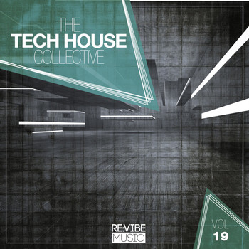 Various Artists - The Tech House Collective, Vol. 19