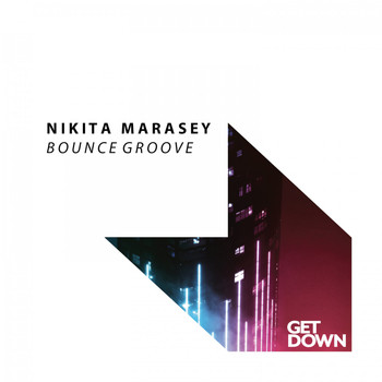 Nikita Marasey - Bounce Groove