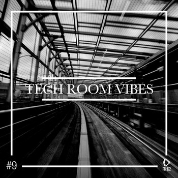 Various Artists - Tech Room Vibes, Vol. 9