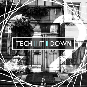 Various Artists - Tech It Down!, Vol. 22