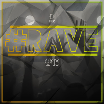 Various Artists - #rave #16