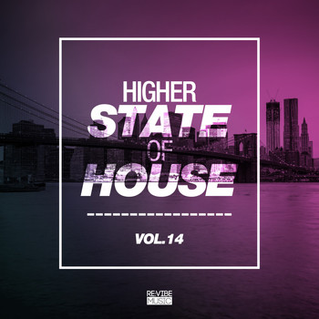 Various Artists - Higher State of House, Vol. 14