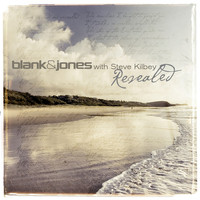 Blank & Jones with Steve Kilbey - Revealed (All Mixes)