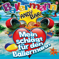 Andy Bar - Ballermann - Mein Herz schlägt für den Ballermann