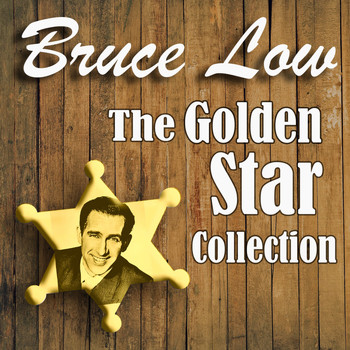 Bruce Low - The Golden Star Collection