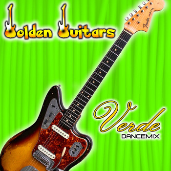 Golden Guitars - Verde (Dancemix)