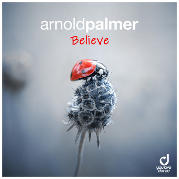 Arnold Palmer - Believe