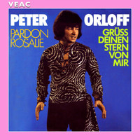 Peter Orloff - Pardon Rosalie