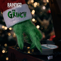 Raindigo - The Grinch
