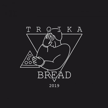 Troika - Bread (Explicit)