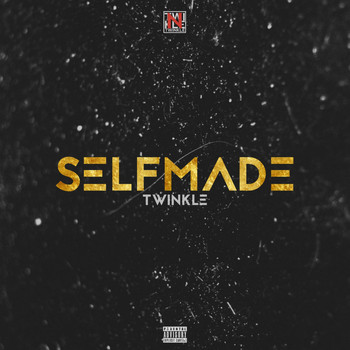Twinkle - Self Made (Explicit)