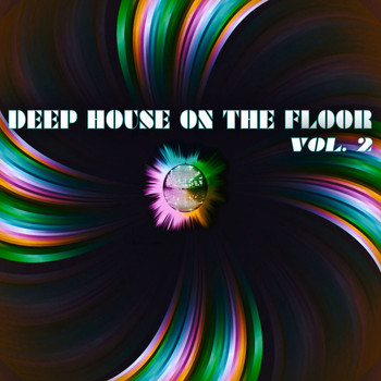 Various Artists - Deep House on the Floor, Vol. 2