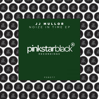 JJ Mullor - Noize in Time EP