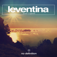 Leventina - Push It Good