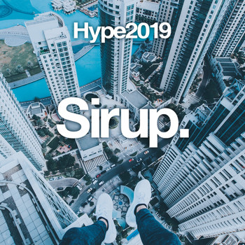 Various Artists - Sirup Hype 2019