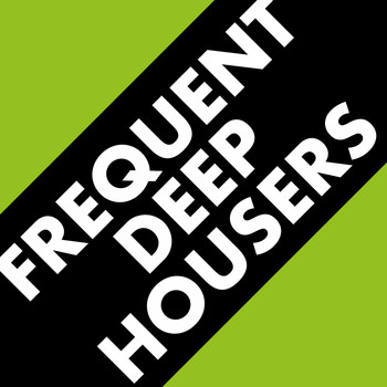 Various Artists - Frequent Deep Housers