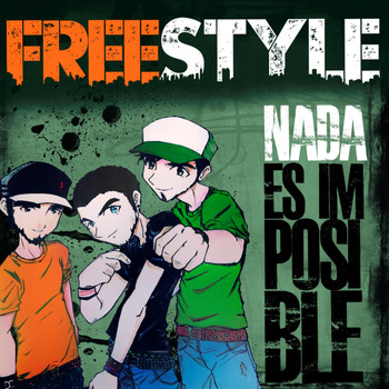 Freestyle - Nada Es Imposible