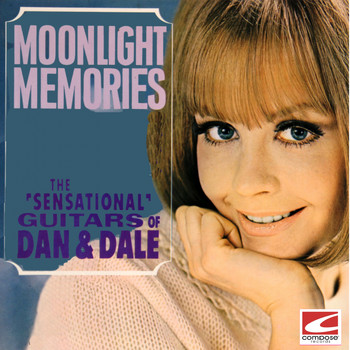 The Sensational Guitars of Dan & Dale - Moonlight Memories