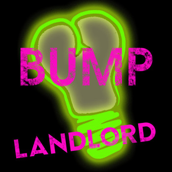 LANDLORD / - Bump (Club Mix)