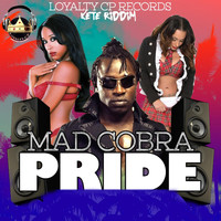 Mad Cobra - Pride