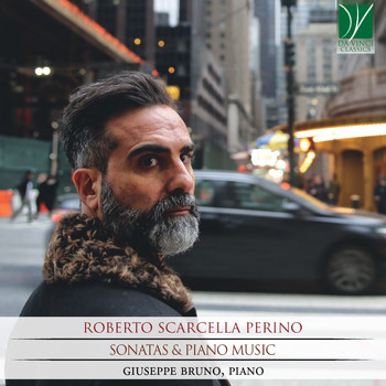 Giuseppe Bruno - Roberto Scarcella Perino: Sonatas & Piano Music