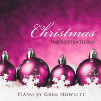 Greg Howlett - Christmas Improvisations